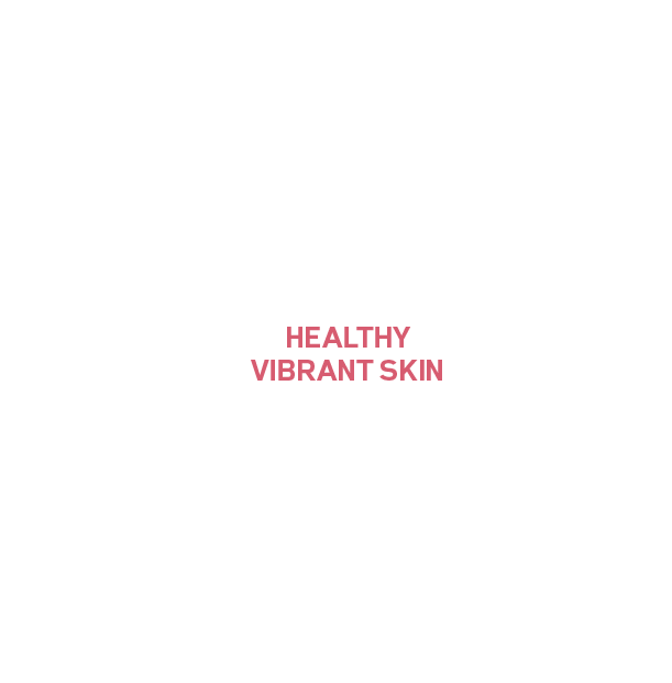 HEALTHY VIBRANT SKIN